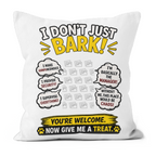 Personalised “I Don’t Just Bark” Dog Photo Pillow