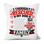 Personalised I Thought I Rescued My Dog Pillow – Male Dog
