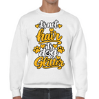 It’s Not Hair It’s Dog Glitter Classic Sweatshirt for dog lovers