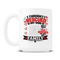 Personalised I Thought I Rescued My Dog He 15oz mug with custom dog photo