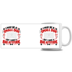 Personalised Small Dog Big Attitude 15oz mug showing wraparound custom dog photo design