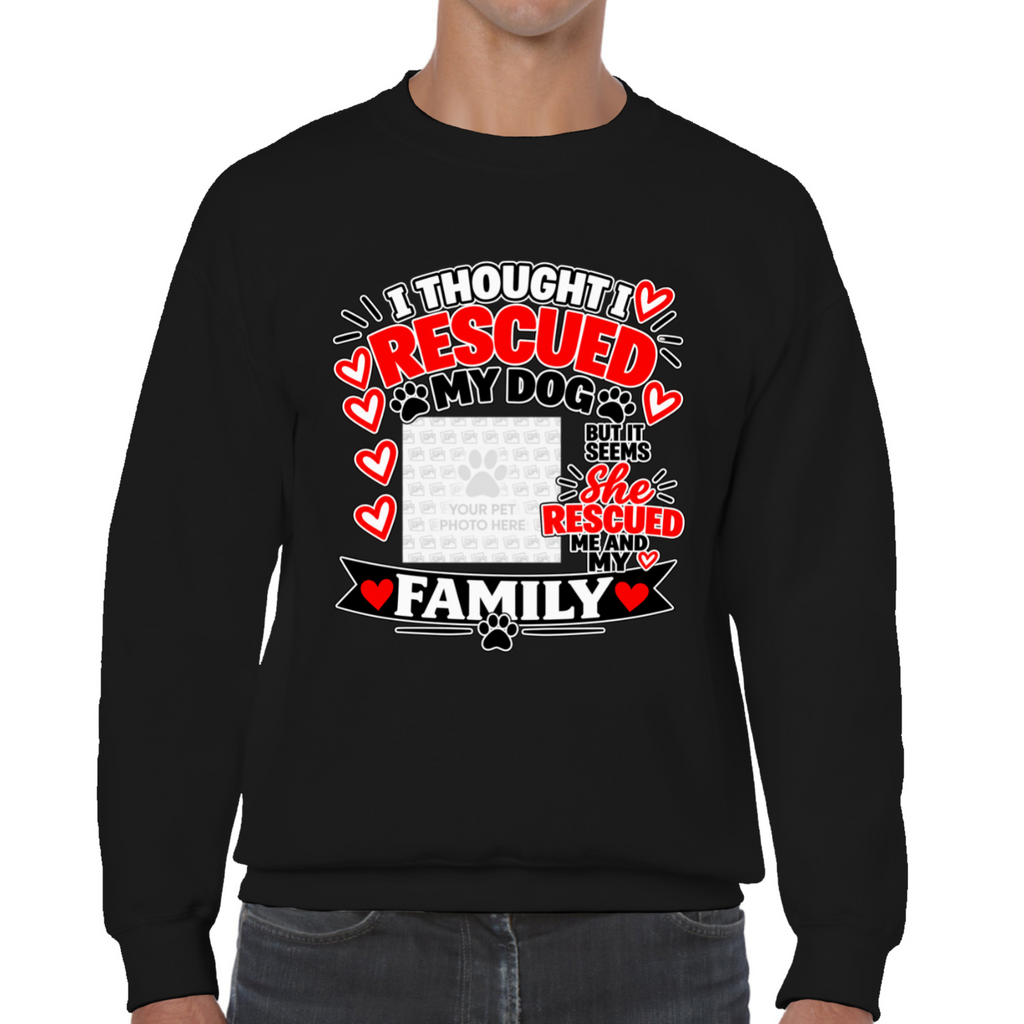 Personalised I Thought I Rescued My Dog – She Sweatshirt – Custom Dog Photo & Name