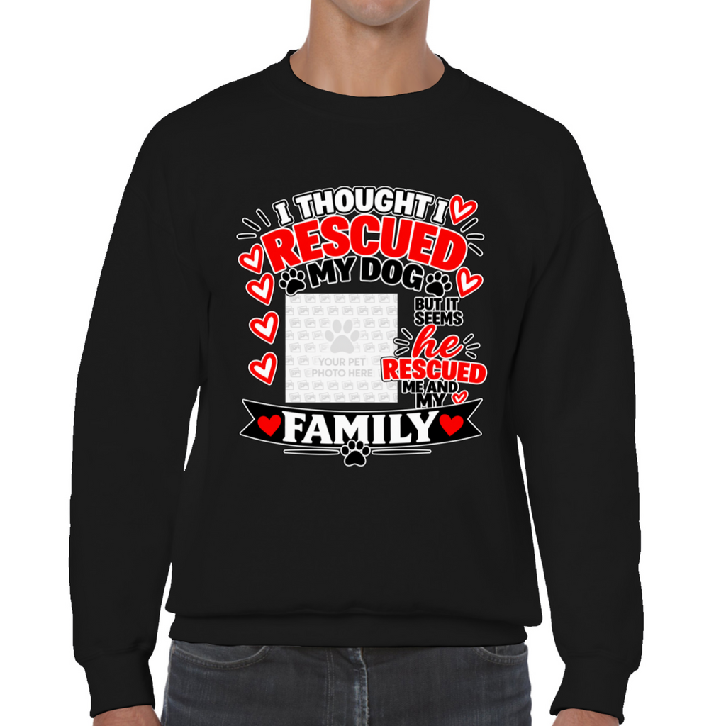 Personalised I Thought I Rescued My Dog – He Sweatshirt – Custom Dog Photo & Name