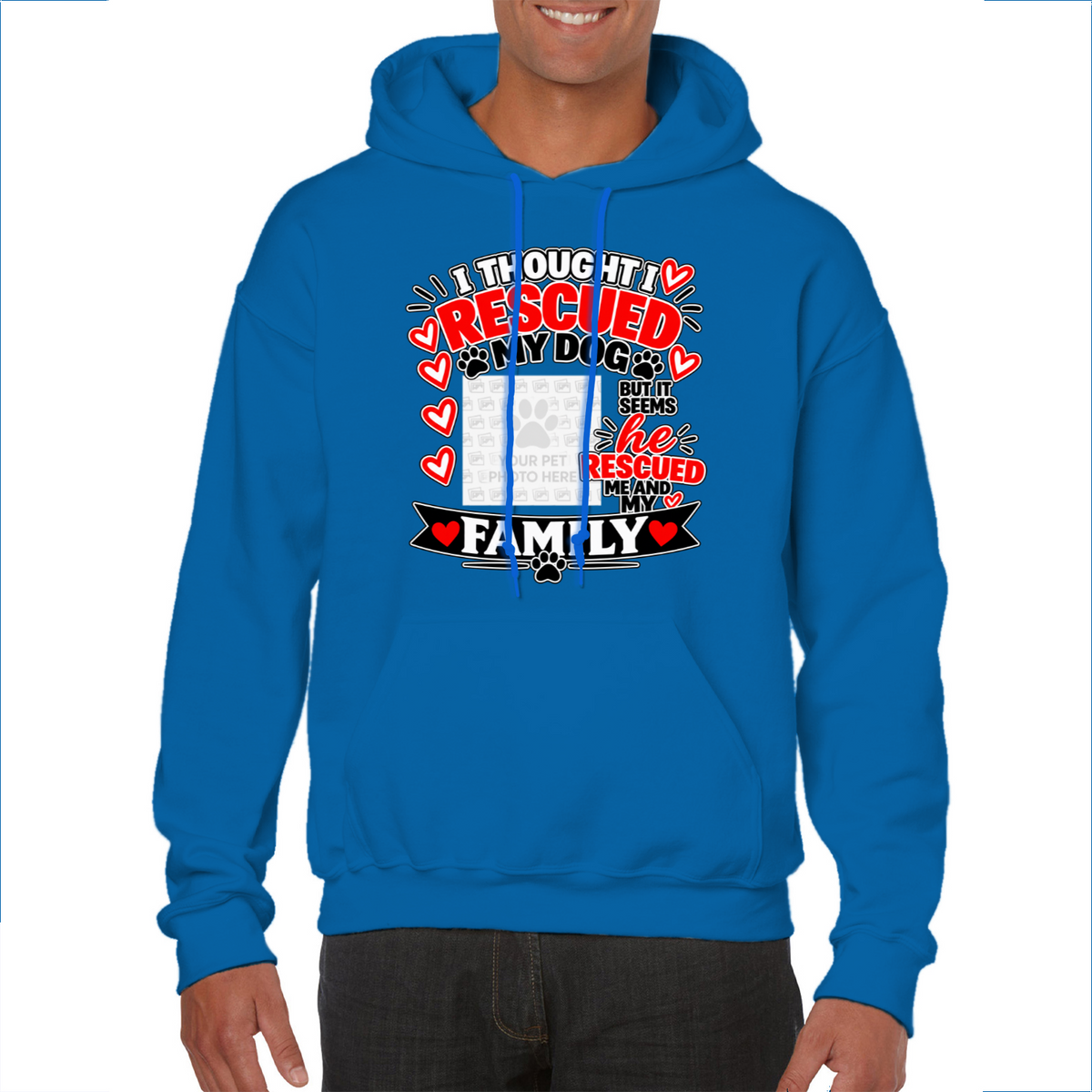 Personalised I Thought I Rescued My Dog – He Hoodie – Custom Dog Photo & Name