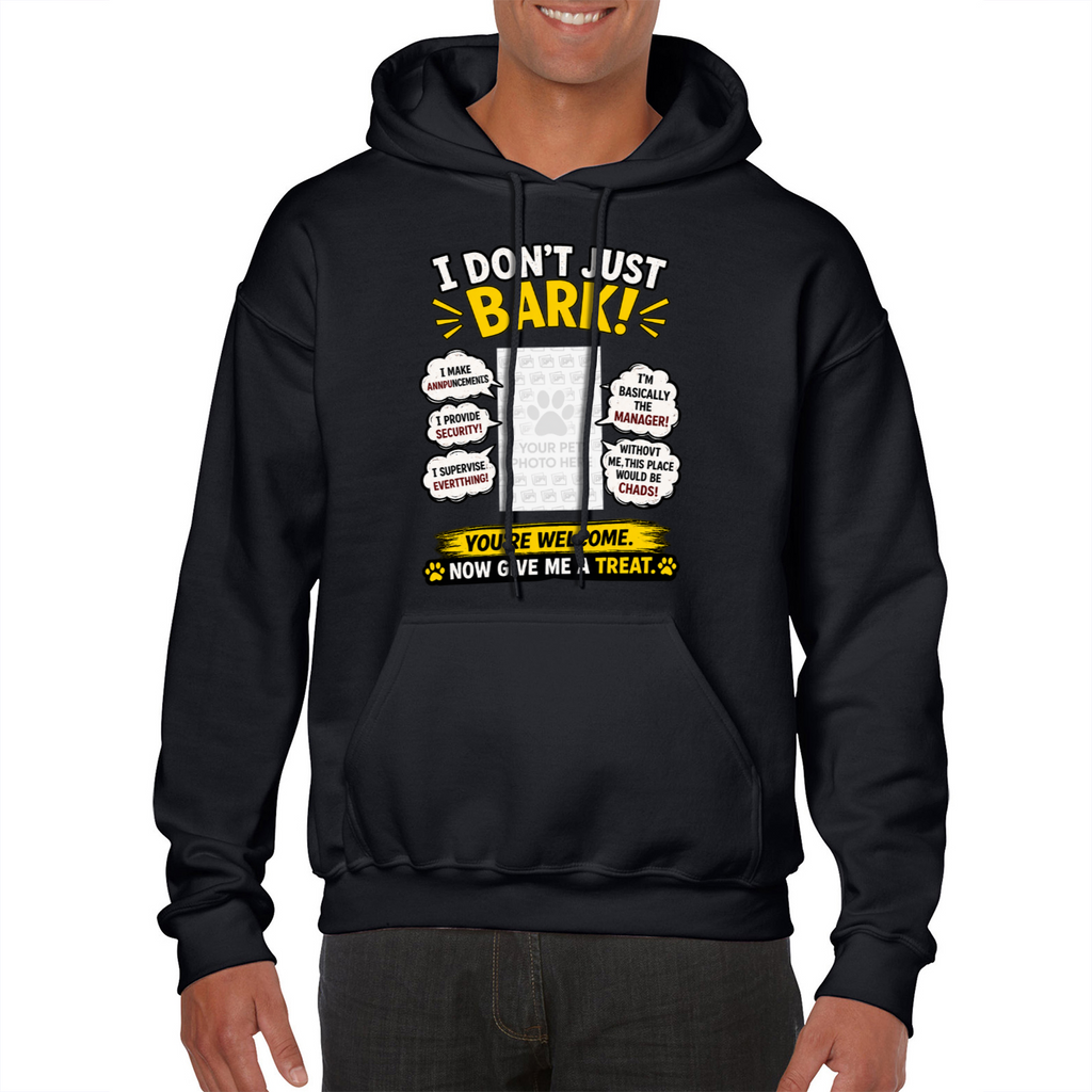 Personalised I Don't Just Bark Hoodie – Custom Dog Photo & Name Gift