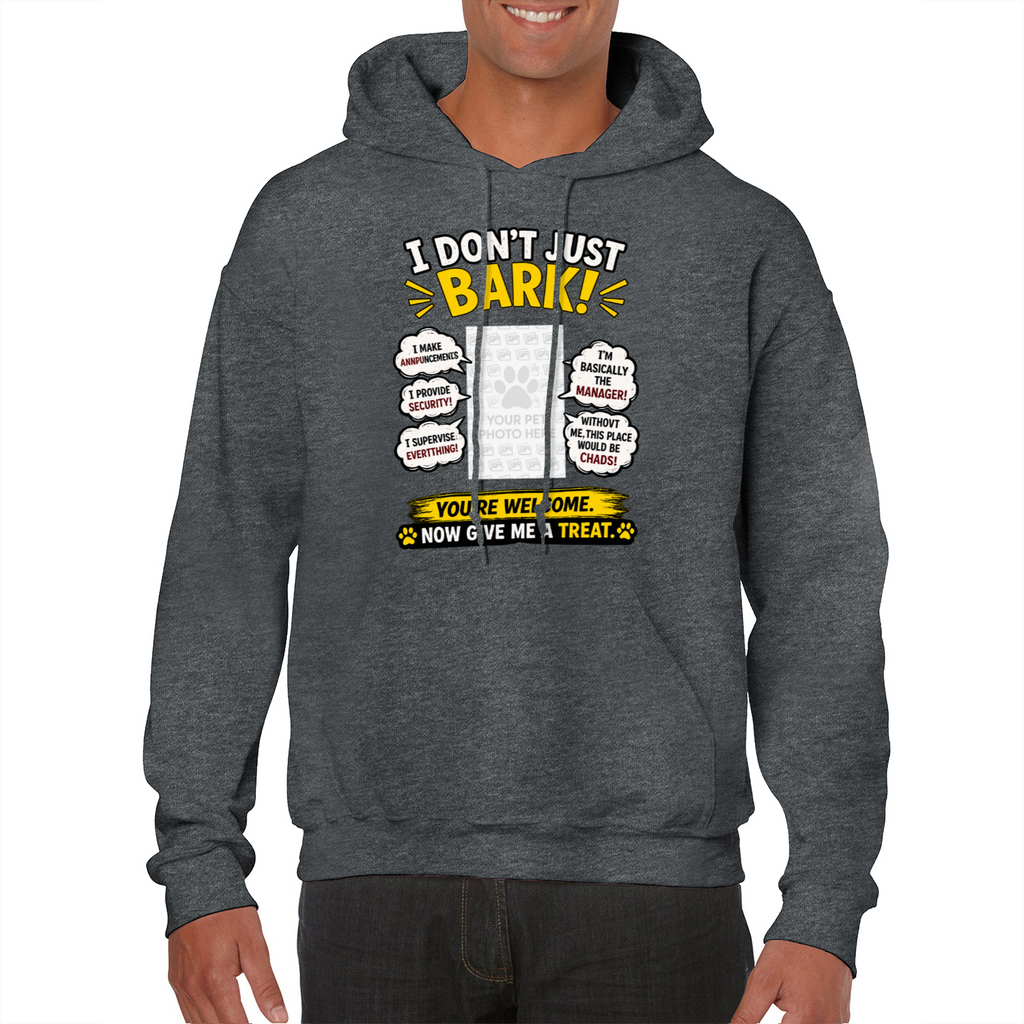 Personalised I Don't Just Bark Hoodie – Custom Dog Photo & Name Gift