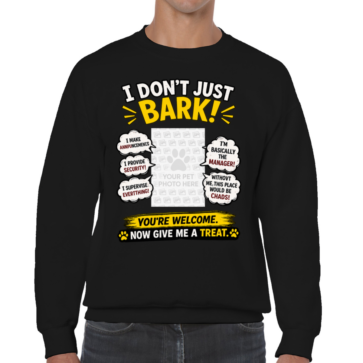 Personalised I Don't Just Bark Sweatshirt – Custom Dog Photo & Name Gift