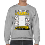 Personalised I Don't Just Bark Sweatshirt – Custom Dog Photo & Name Gift